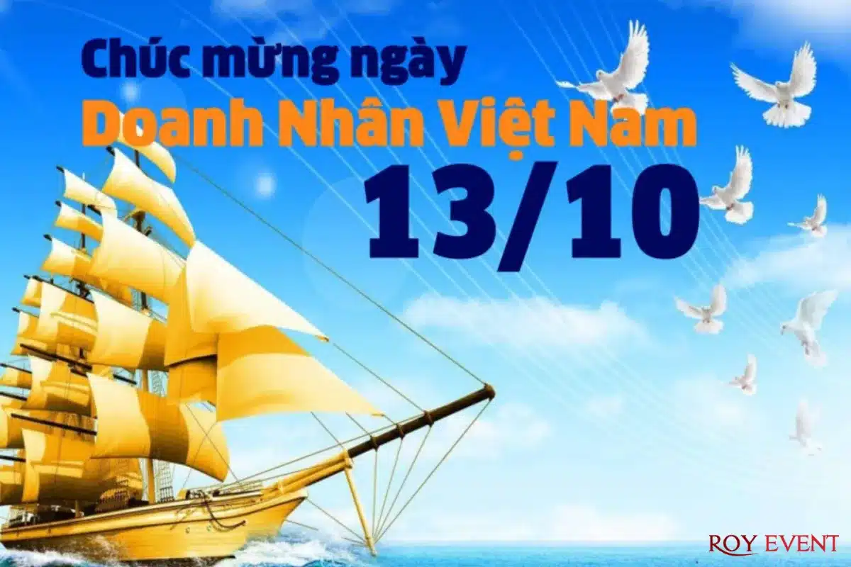 Ý nghĩa ngày Doanh nhân Việt Nam 13/10